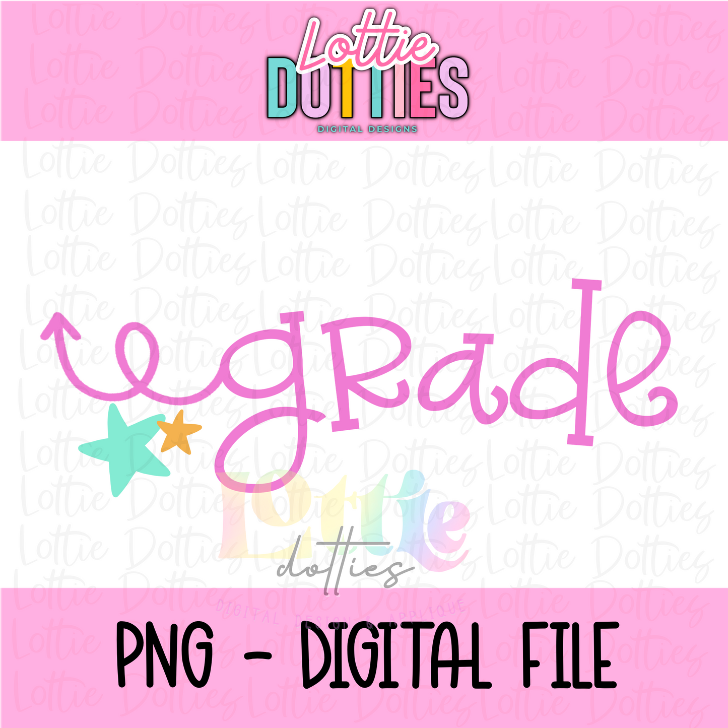 Grade PNG - Back To School - Sublimation - Digital Download