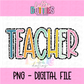 Teacher PNG - Back To School - Sublimation - Digital Download