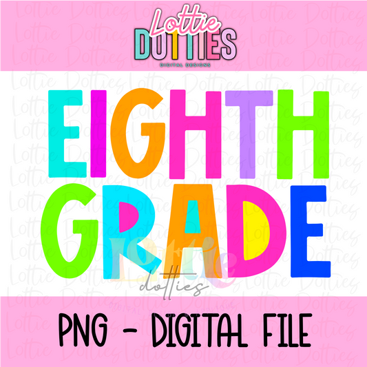 Eighth Grade Png - Eighth Grade Pastel Sublimation - Digital Download