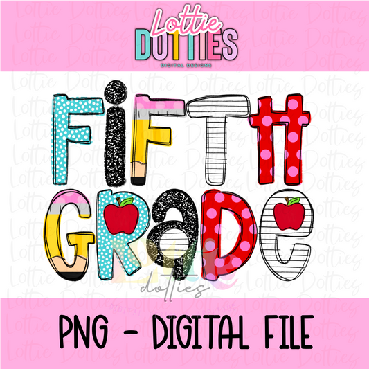 Fifth Grade PNG - Back To School - Sublimation - Digital Download - school time