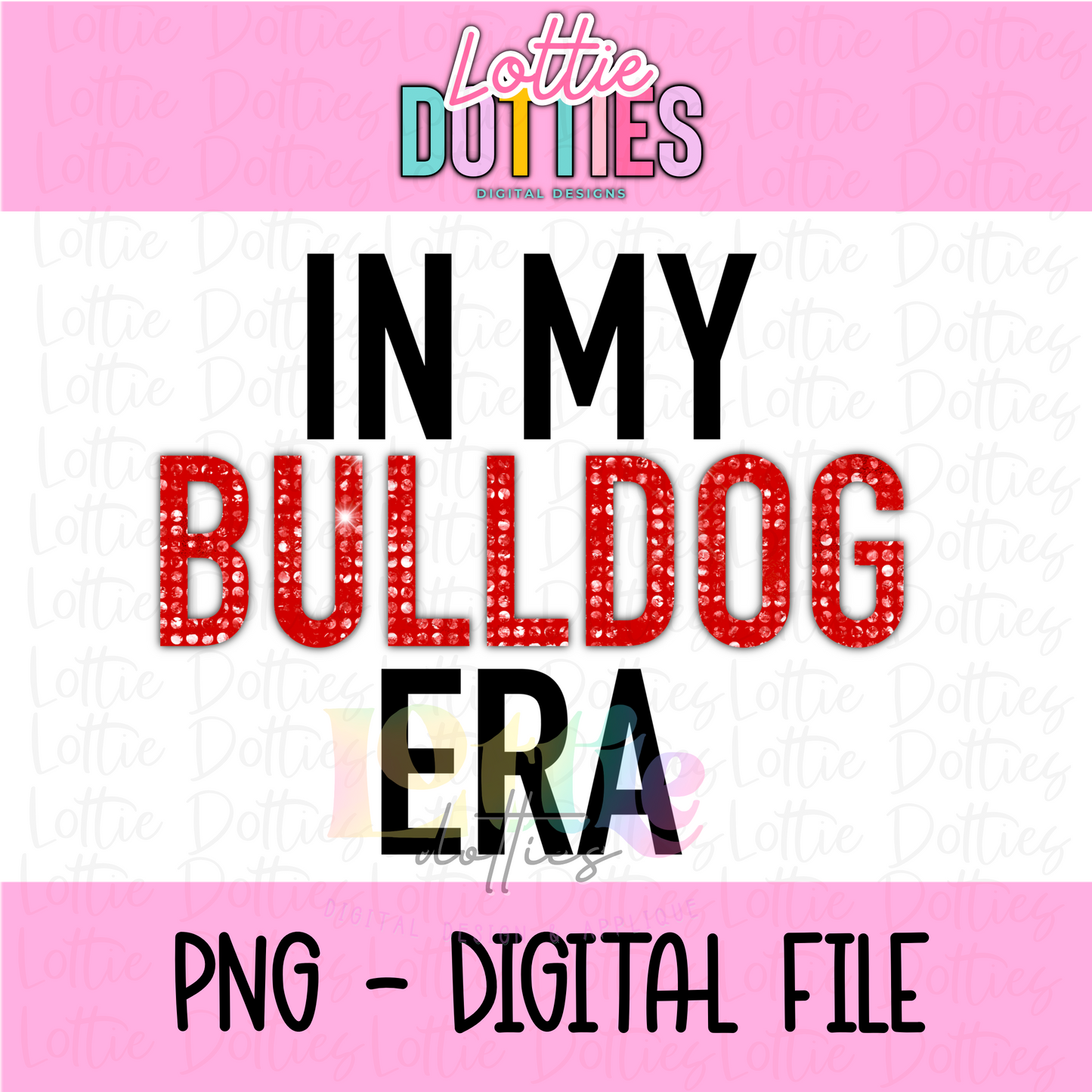 In My Bulldogs ERA PNG - Bulldogs Design - Digital Download - Red and Black