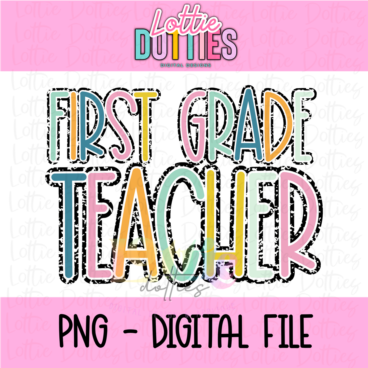 First Grade Teacher Png - School Sublimation Design - Teacher Sublimation Design - Digital Download