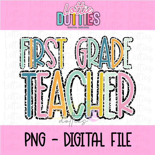 First Grade Teacher Png - School Sublimation Design - Teacher Sublimation Design - Digital Download