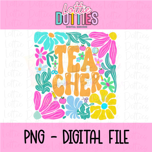 Teacher PNG - Back To School -Teacher Floral Design - Digital Download