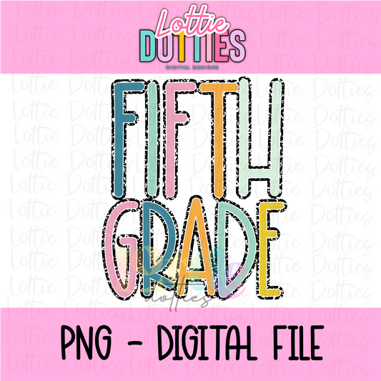 Fifth Grade PNG - Back To School - Sublimation - Digital Download