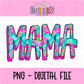 Mama - Floral Mama PNG- Instant Download