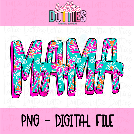 Mama - Floral Mama PNG- Instant Download