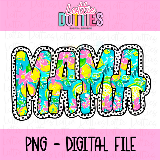 Mama - Mama Lemons & Dots PNG- Instant Download