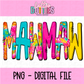 Mawmaw - Mawmaw floral PNG- Instant Download