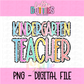 Kindergarten Teacher PNG - Kindergarten Sublimation - Digital Design