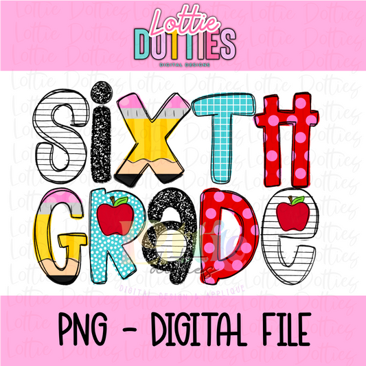 Back to School Sublimation Design- School Png - Apple Png - Sixth Grade   - Digital Download