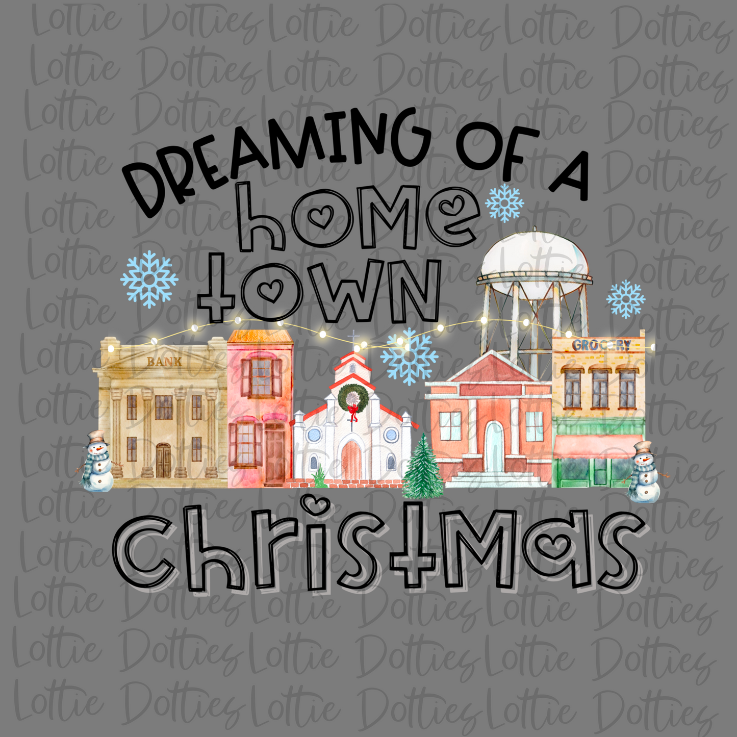 Dreaming of A Home Town Christmas PNG- Christmas Sublimation- Digital Download - Blue Snow Flake