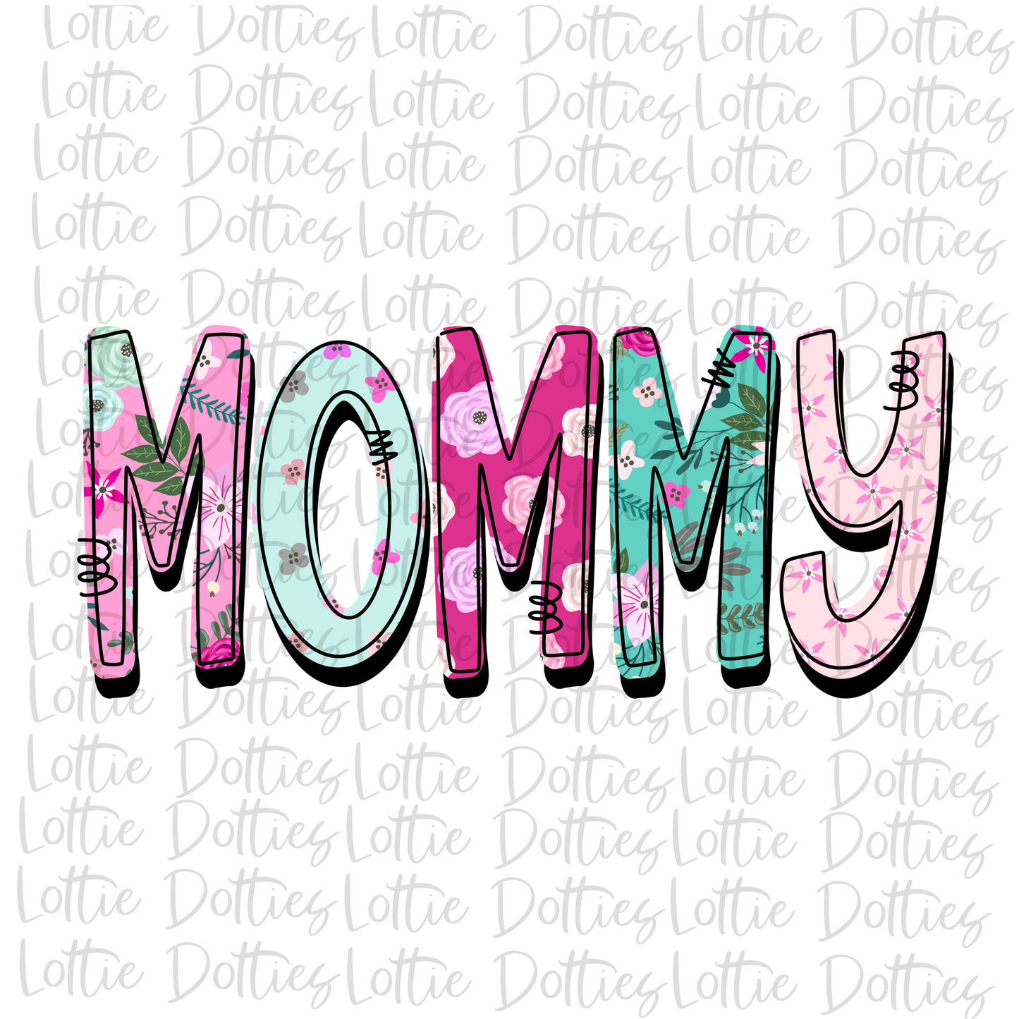 Mommy Png - Sublimation File - Instant Download - Digital Download - Mother's Day Design