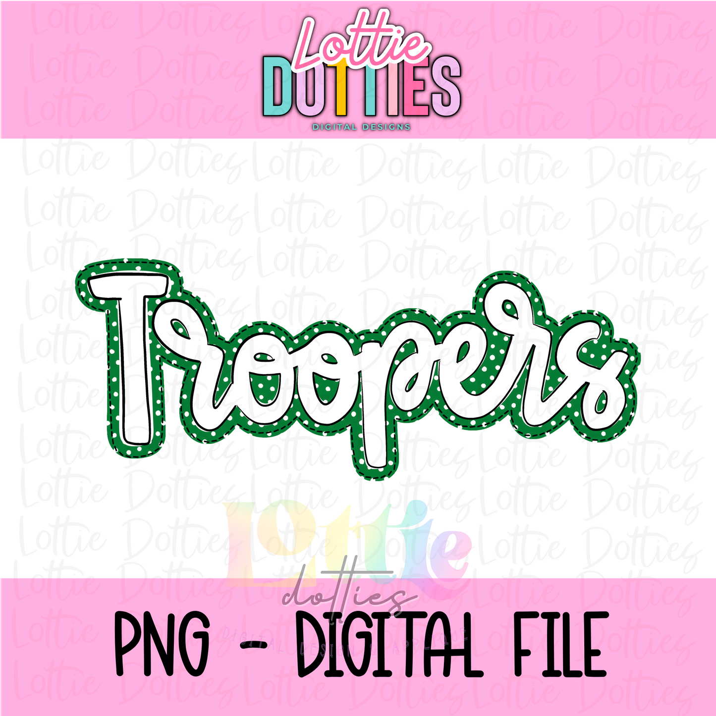 Troopers PNG - Troopers design - Digital Download - FA Team Green and White