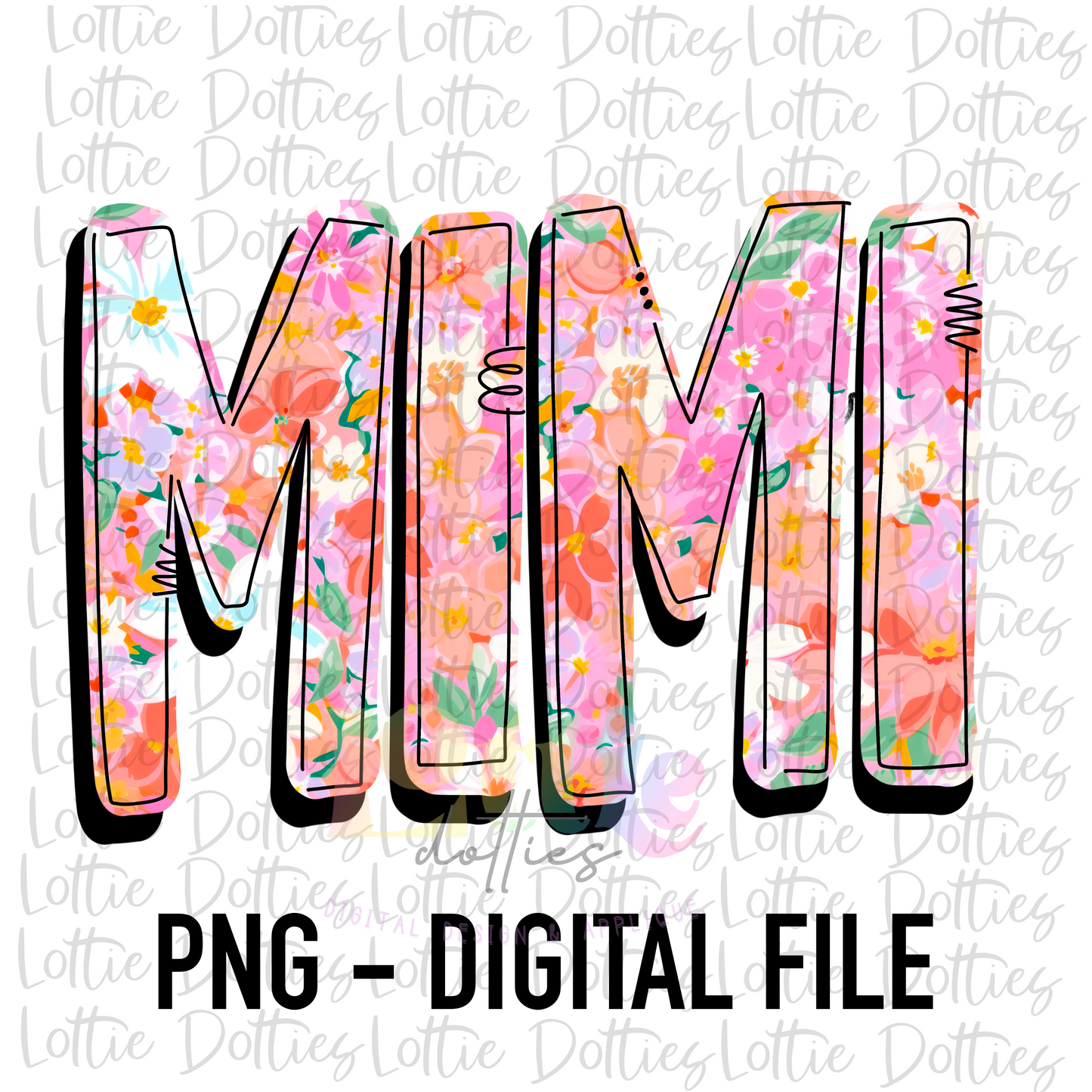 Mimi Png - MiMi  Sublimation - Digital Download - Mother’s Day