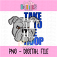 Bulldogs Take It To The Hoop PNG - Bulldogs sublimation design - Digital Download - Blue