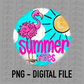 Summer  Vibes Png - Summer Sublimation File - Instant download - Digital Download