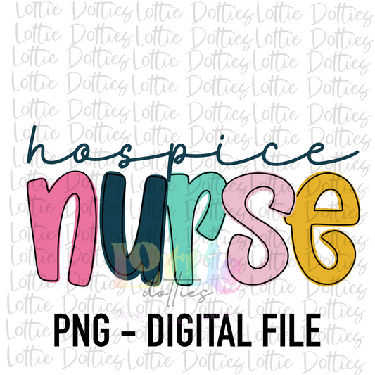 Hospice Nurse PNG - Nurse sublimation design - Digital Download