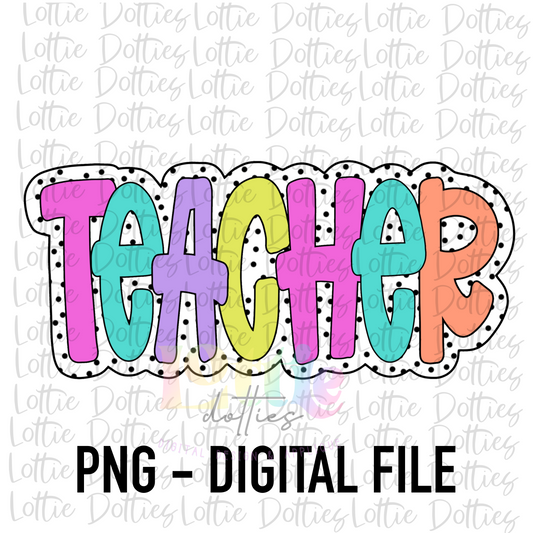 Teacher - PNG - Back To School - Sublimation - Digital Download