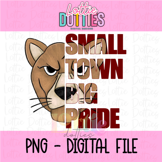 Small Town Big Pride - PNG - Cougars  - Sublimation - Digital Download