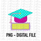 Graduation Cap PNG - Graduation Sublimation - Digital Download - Pink Sparkly - Graduate