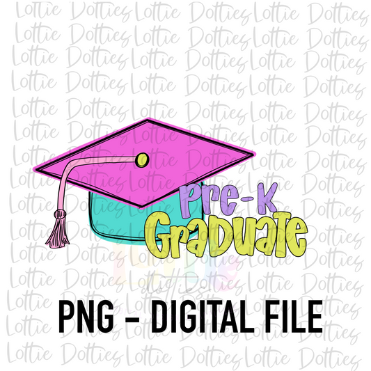 Pre - K  Graduate PNG - Graduation Sublimation - Digital Download - Pink