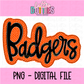 Badgers PNG - Badgers Sublimation design -   Digital Download - Orange and Black