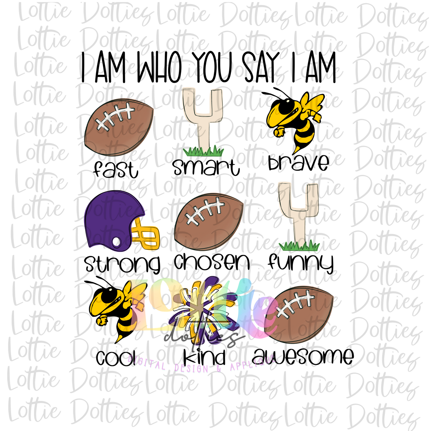 I Am Who You Say I Am Yellow Jackets PNG - I am Who You Say I am -Yellow Jacket  - Digtal Download - Purple and Gold