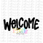 Welcome Png - Welcome Sublimation - Digital Download