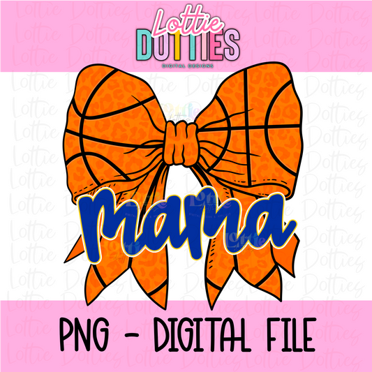 Basketball Bow Mama PNG - Basketball Sublimation - Digital Download - Royal