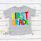 First Grade - PNG - Back To School - Sublimation - Digital Download - Primary Colors