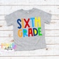 Sixth Grade - PNG - Back To School - Sublimation - Digital Download - Primary