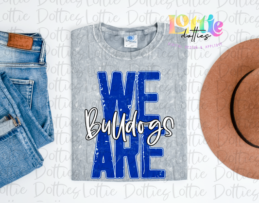 We Are Bulldogs  Png -  sublimation design - Digital Download - Blue and White