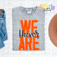 We Are Hoover PNG - Hoover Sublimation - Digital Download - Orange and Black