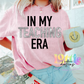 I'm In My Teaching ERA  PNG - Teacher Sublimation - Digital Download - Back To School