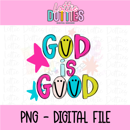 God is Good | PNG | Religious Design | Digital Download