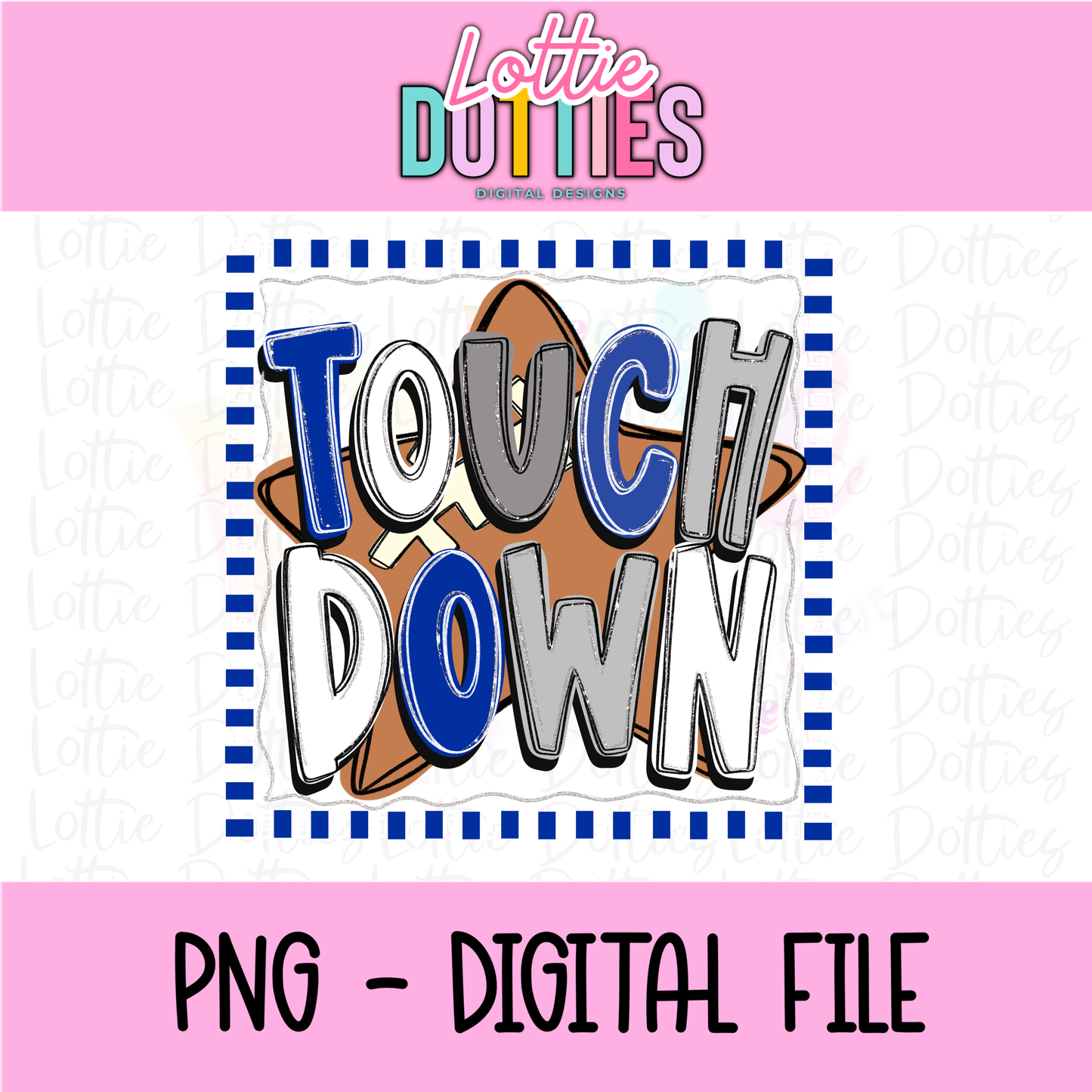 Touchdown Design - Football PNG - Touchdown- Digital Download