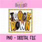 Touchdown Design - Football PNG - Touchdown- Digital Download