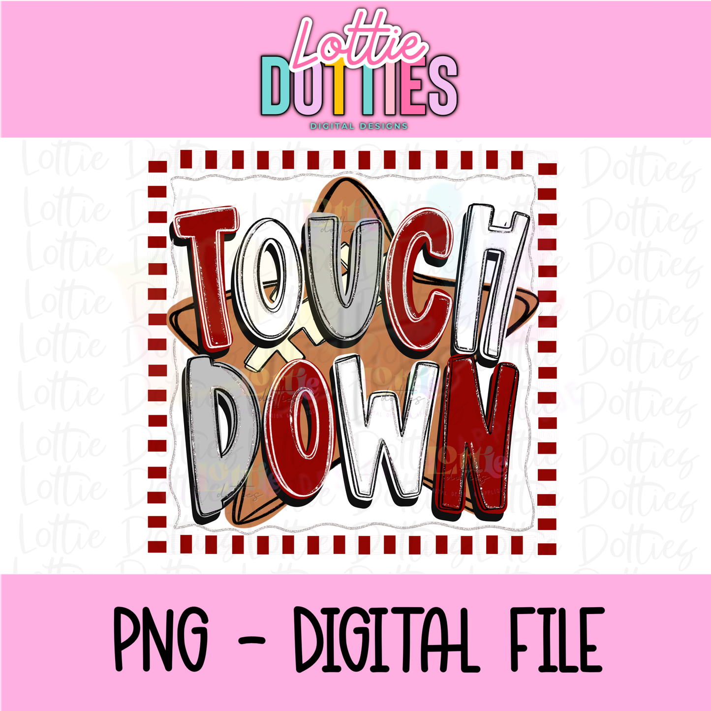 Touchdown Design - Football PNG - Touchdown- Digital Download