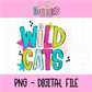 Wildcats PNG - Wildcats School Spirit design - Digital Download