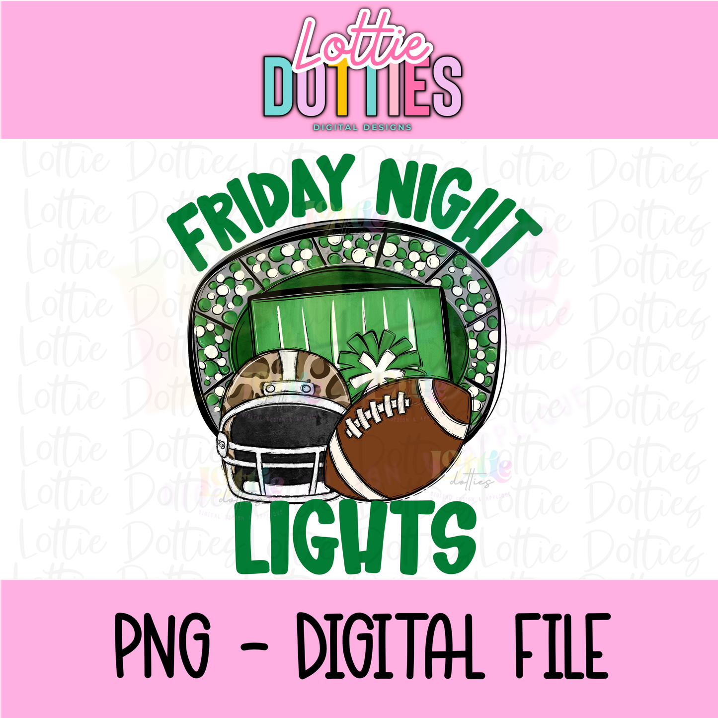 Friday Night Lights PNG - School Spirit Design- Digital Download - Green