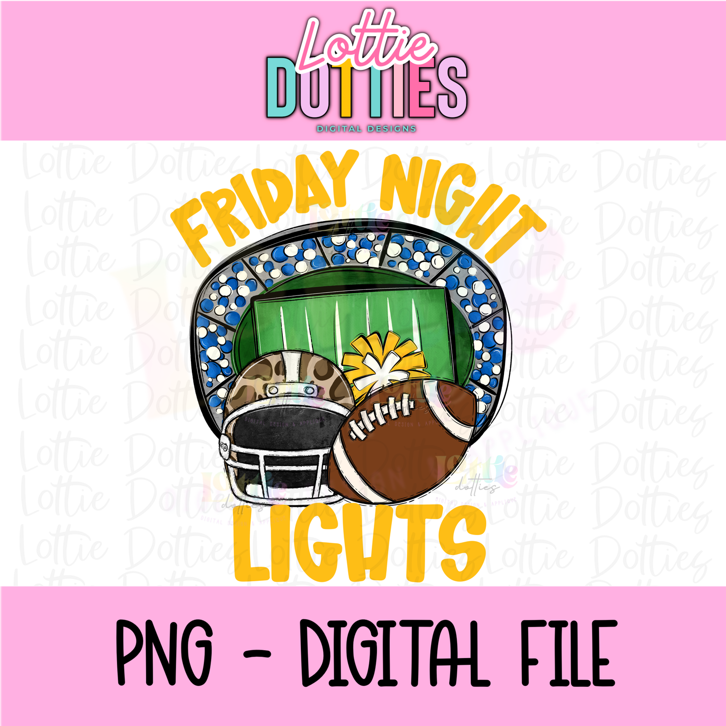 Friday Night Lights PNG - School Spirit Design- Digital Download - Blue and Gold