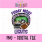 Friday Night Lights PNG - School Spirit Design- Digital Download - Purple
