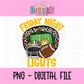 Friday Night Lights PNG - School Spirit Design- Digital Download - Maroon and Gold