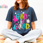 God is Good | PNG | Religious Design | Digital Download