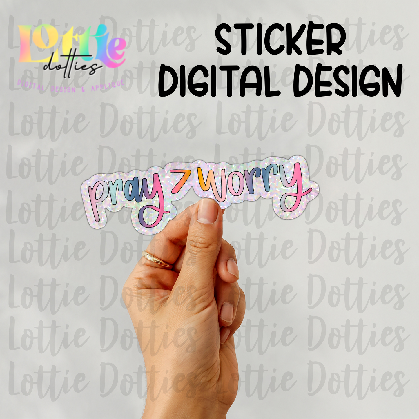 Pray > Worry Sticker Design | PNG | Religious Design | Digital Download