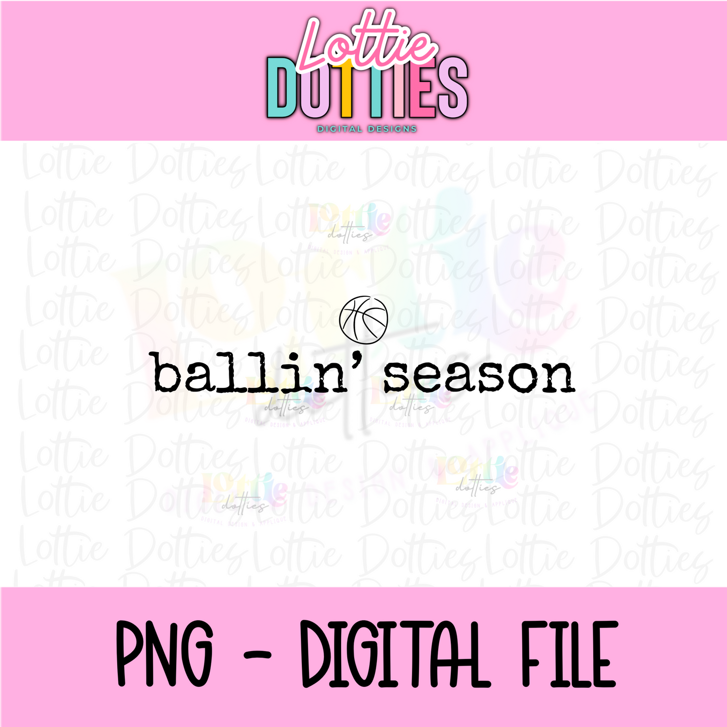 Ballin’ Season PNG | Basketball Design | Retro Sports Graphic | Basketball Mom Clipart | Game Day Design | Digital Download