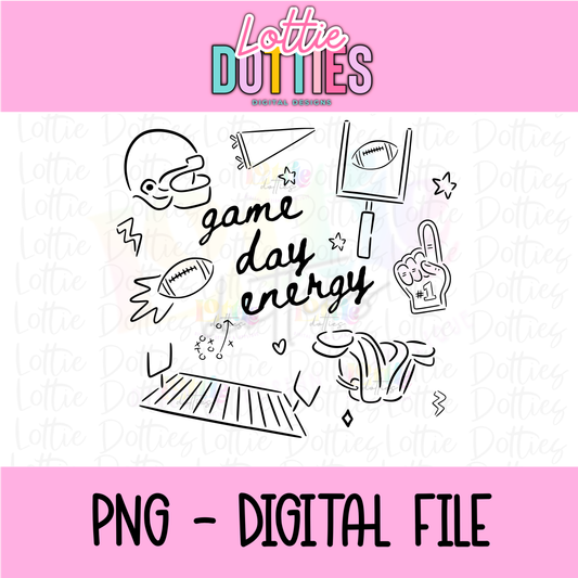 Game Day Energy PNG | Football Design | Sports Mom Shirt Graphic | Game Day Digital Download