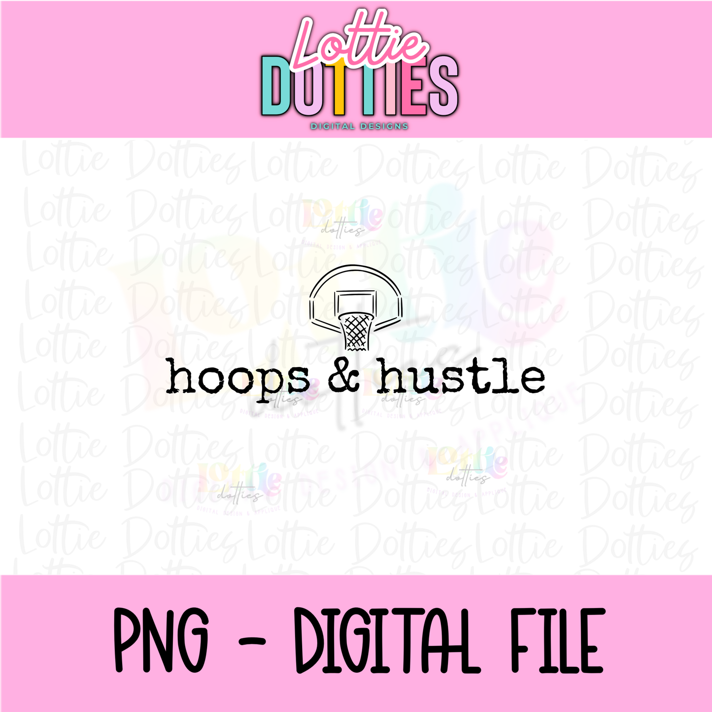 Hoops and Hustle PNG | Basketball Design | Sports Quote Shirt Graphic | Game Day Digital Download