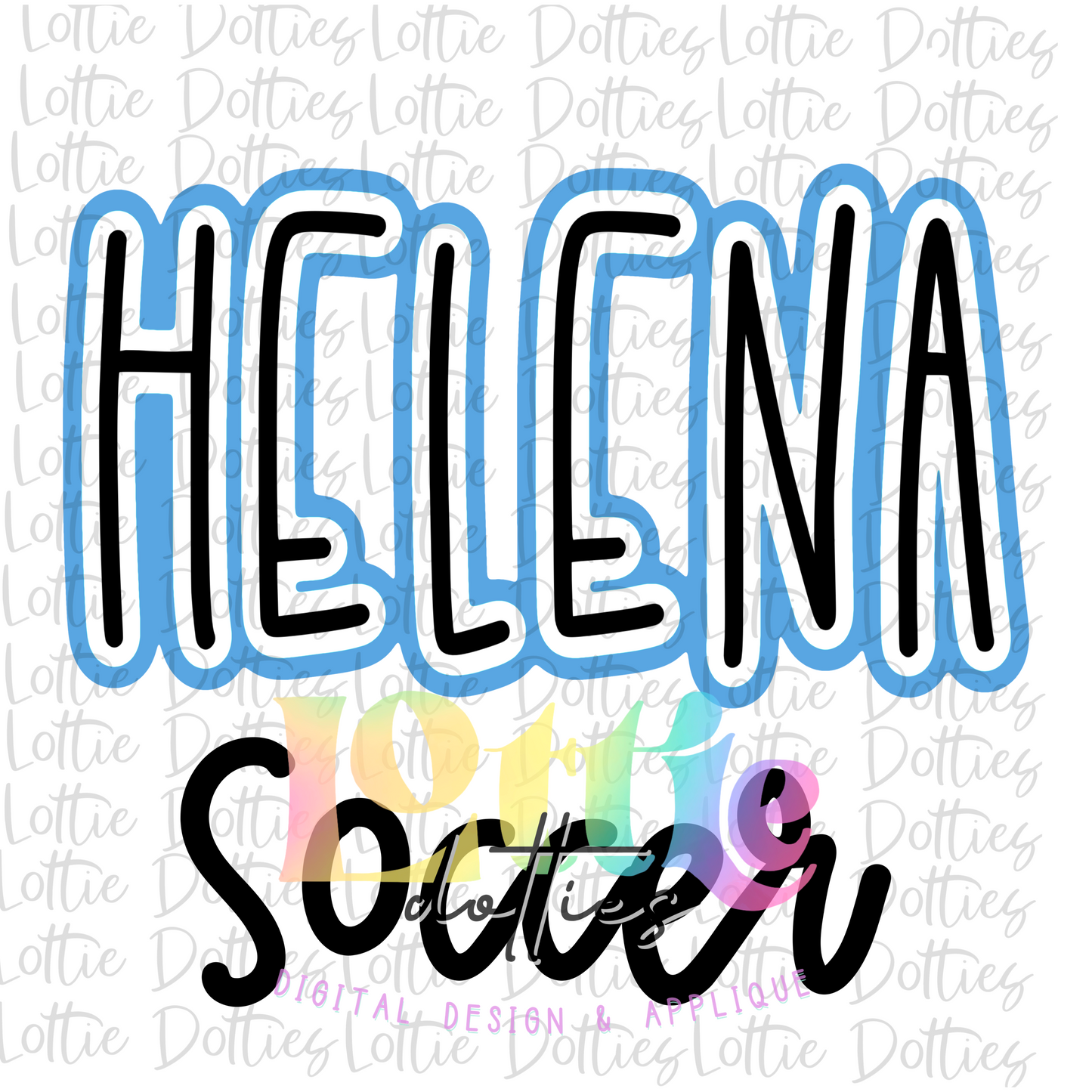 Helena Soccer PNG - Helena Sublimation - Digital Download